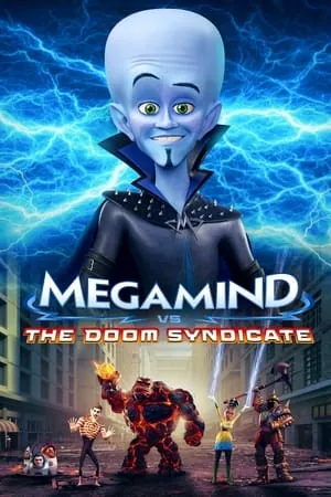 Megamind vs. the Doom Syndicate (2024) - Poster