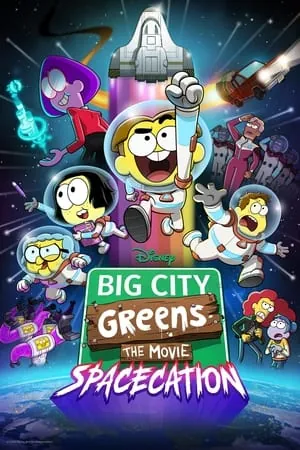 Big City Greens the Movie: Spacecation (2024) - Poster