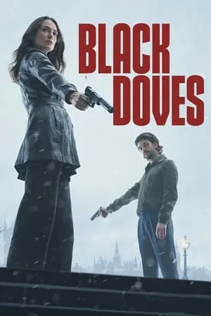 Black Doves (2024) - Poster