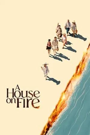 A House On Fire (2024) - Poster