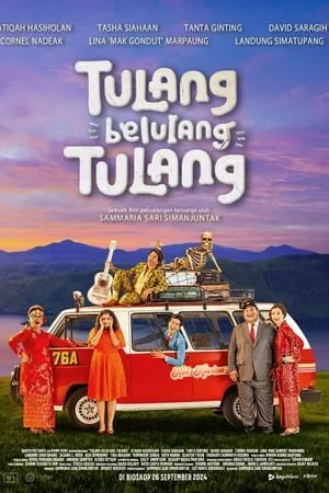 Tulang Belulang Tulang (2024) - Poster