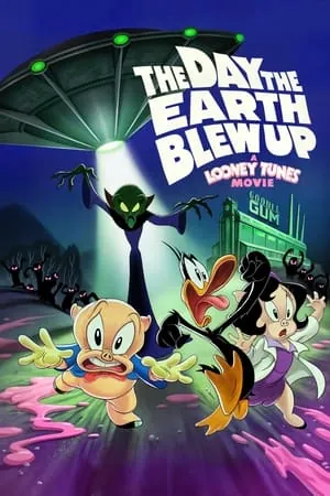 The Day the Earth Blew Up: A Looney Tunes Movie (2024) - Poster