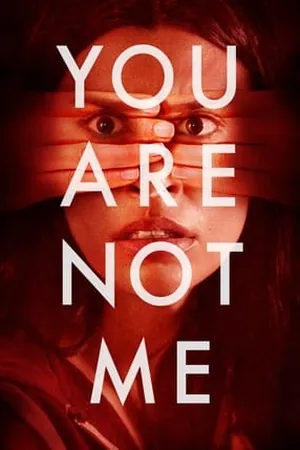 You Are Not Me (2024) - Poster