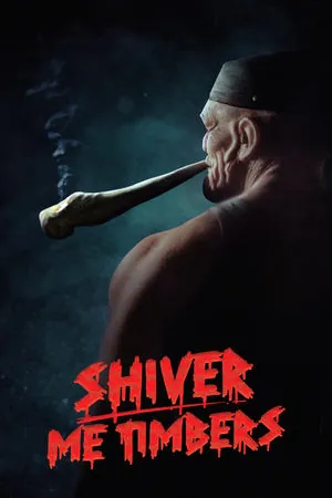 Shiver Me Timbers (2025) - Poster