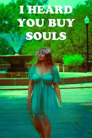 I Heard You Buy Souls (2024) - Poster