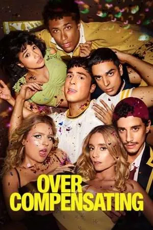 Overcompensating (2025) - Poster