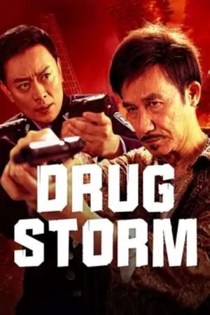 Drug Bust Storm (2025) - Poster