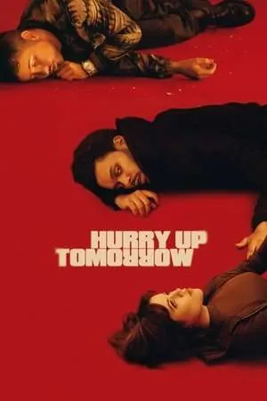 Hurry Up Tomorrow (2025) - Poster