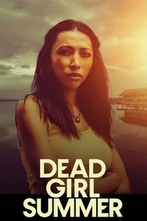 Dead Girl Summer (2025) - Poster