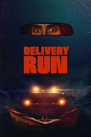 Delivery Run (2025) - Poster