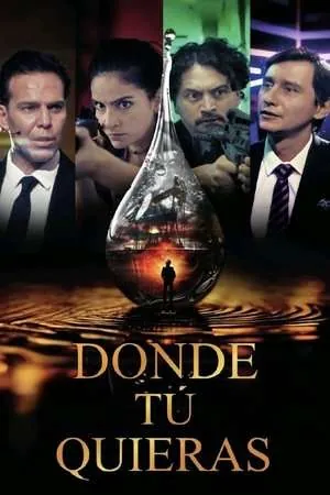 Donde tú quieras (2025) - Poster