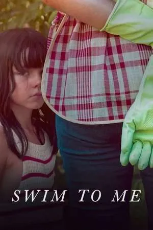 Swim to Me (2025) - Poster