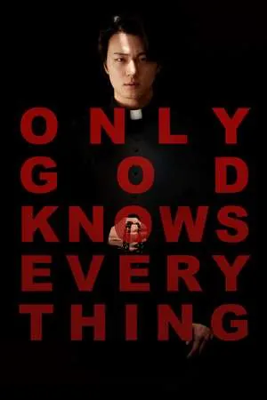 Only God Knows Everything (2025) - Poster