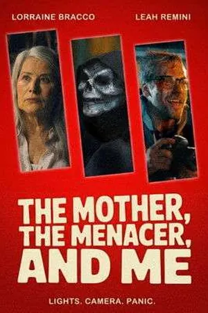 The Mother, the Menacer, and Me (2025) - Poster