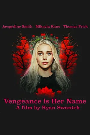 Vengeance Is Her Name (2023) - Poster