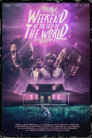 Weekend at the End of the World (2025) - Poster