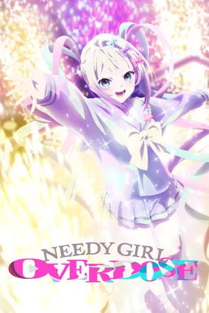 NEEDY GIRL OVERDOSE (2026) - Poster