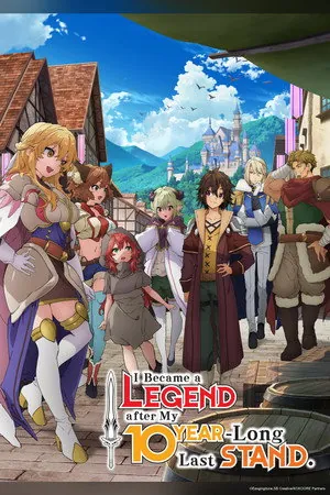 I Became a Legend After My 10 Year-Long Last Stand (2026) - Poster